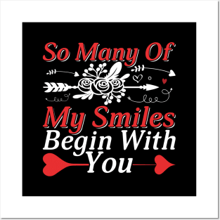 Valentine So Many Of My Smiles Begin With You Posters and Art